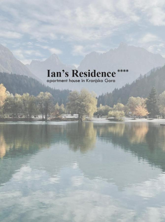 Ian'S Residence Краньска Гора Экстерьер фото